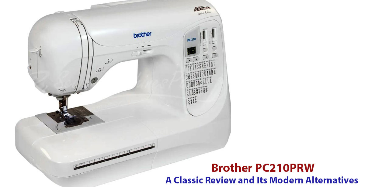 Brother PC210PRW: A Classic Review and Its Modern Alternatives
